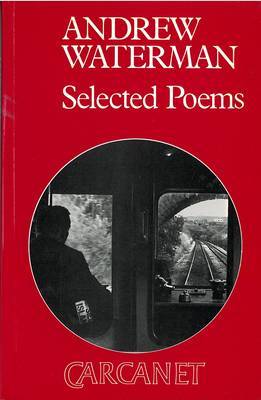 Selected Poems by Andrew Waterman image