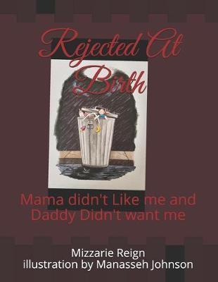 Rejected At Birth by Mizzarie Reign image