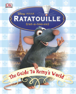 "Ratatouille": the Guide to Remy's World by Glenn Dakin image