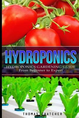 Hydroponics by Thomas Thatcher