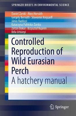 Controlled Reproduction of Wild Eurasian Perch by Daniel Zarski image