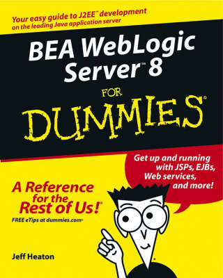 BEA Weblogic Server 8 For Dummies by J. Heaton image