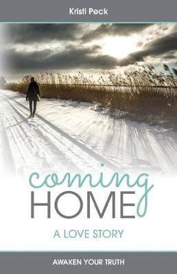 Coming Home by Kristi Peck image