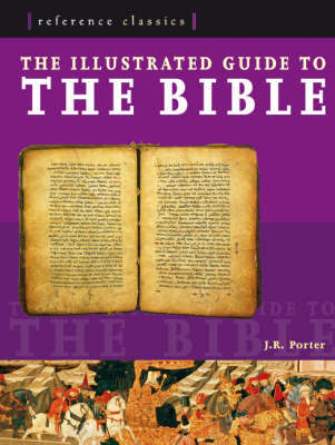 Illustrated Guide to the Bible: A Portrait of the Greatest Stories E by J.R. Porter image