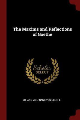 The Maxims and Reflections of Goethe image