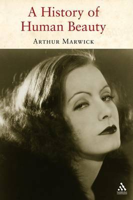 A History of Human Beauty by Arthur Marwick image