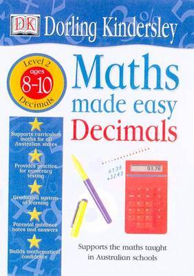 Decimals: Maths Made Easy Topic Workbook: Maths Made Easy Topi: Level 2: Ages 8-10 by Dorling Kindersley image