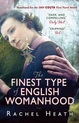 The Finest Type of English Womanhood by Rachel Heath image