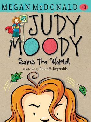 Judy Moody Saves the World! on Hardback by Megan McDonald