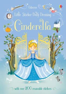 Little Sticker Dolly Dressing Fairytales Cinderella by Fiona Watt image