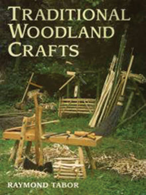 Traditional Woodland Crafts by Raymond Tabor image