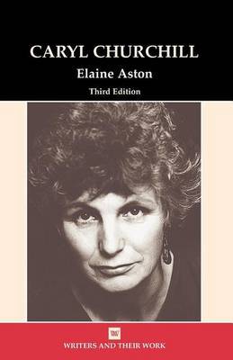 Caryl Churchill by Elaine Aston image