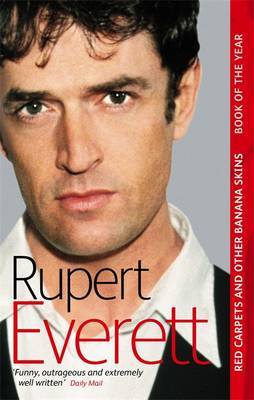 Red Carpets And Other Banana Skins by Rupert Everett image