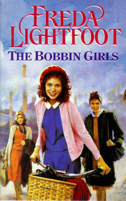 Bobbin Girls by Freda Lightfoot image