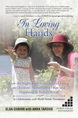 In Loving Hands by Elsa Chahin