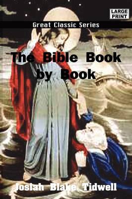 The Bible Book by Book by Josiah Blake Tidwell image