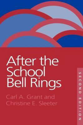 After The School Bell Rings by Carl A Grant image