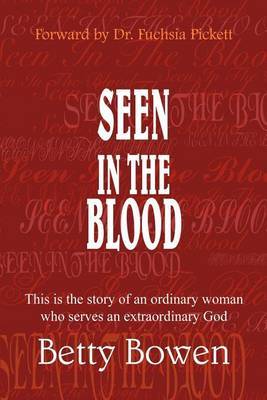 Seen in the Blood by Betty Bowen image