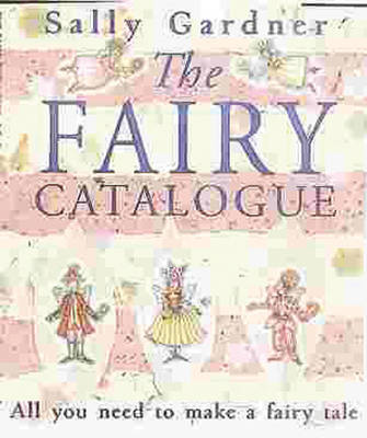 The Fairy Catalogue by Sally Gardner image
