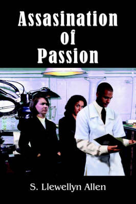Assasination of Passion by S. Llewellyn Allen image