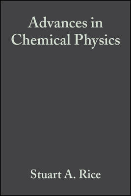 Advances in Chemical Physics by Stuart A Rice image