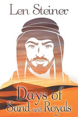 Days of Sand and Royals by Len Steiner image