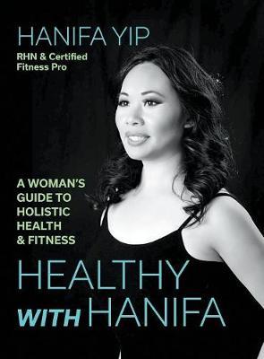 Healthy with Hanifa by Hanifa Yip image
