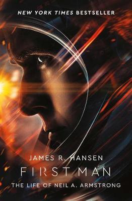 First Man: The Life of Neil Armstrong by James Hansen image