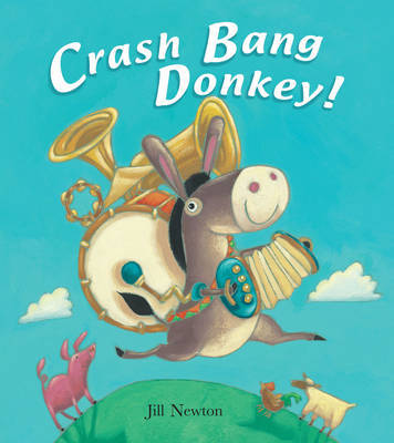 Crash Bang Donkey by Jill Newton image