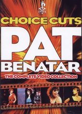 Pat Benatar - Choice Cuts: The Complete Video Collection on DVD Pat Benatar - Choice Cuts: The Complete Video Collection on DVD