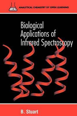 Biological Applications of Infrared Spectroscopy by Barbara H Stuart image