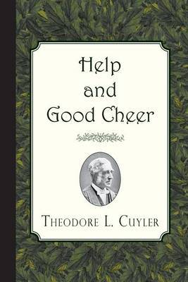 Help and Good Cheer by Theodore L Cuyler image