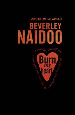 Burn My Heart by Beverley Naidoo image