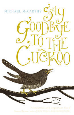 Say Goodbye to the Cuckoo by Michael J. McCarthy image