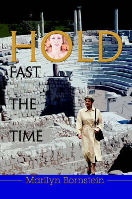 Hold Fast the Time by Marilyn Bornstein image
