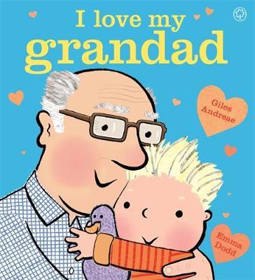 I Love My Grandad Board Book by Giles Andreae image
