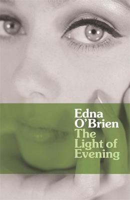 The Light of Evening by Edna O'Brien