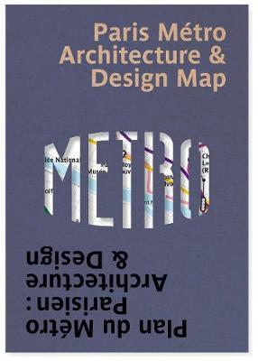 Paris Metro Architecture and Design Map by Mark Ovenden