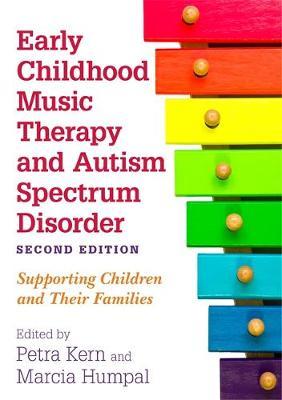 Early Childhood Music Therapy and Autism Spectrum Disorder, Second Edition image