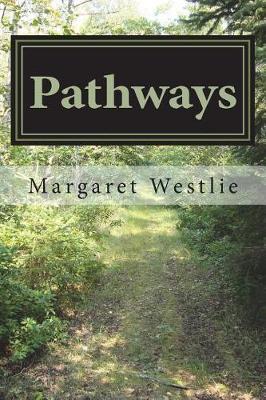 Pathways by Margaret A. Westlie image
