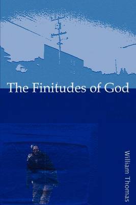 The Finitudes of God: Notes on Schelling S Handwritten Remains by Richard W Thomas (Michigan State University, East Lansing) image