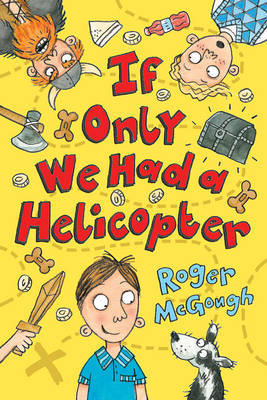 If Only We Had a Helicopter by Roger McGough image