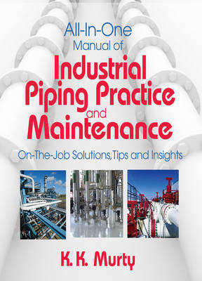 All-in-one Manual of Industrial Piping Practice and Maintenance by K.K. Murty image