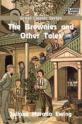 The Brownies and Other Tales by Juliana Horatia Ewing image