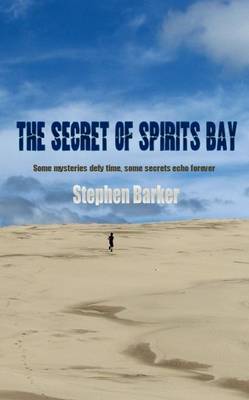 The Secret of Spirits Bay by Stephen Barker image