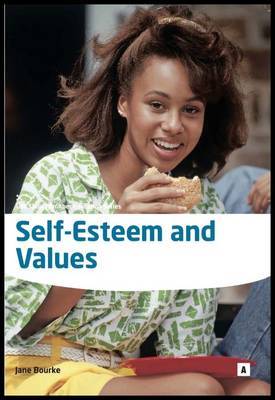 Self Esteem and Values by Jane Bourke image