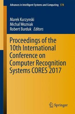 Proceedings of the 10th International Conference on Computer Recognition Systems CORES 2017