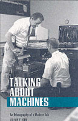 Talking about Machines by Julian E. Orr image