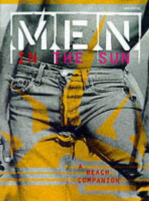 Men in the Sun by David Leddick image