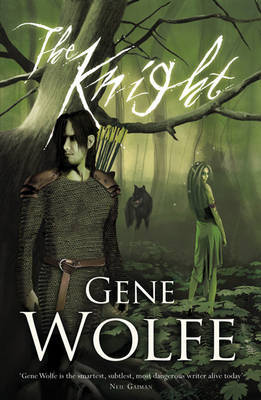 The Knight by Gene Wolfe image